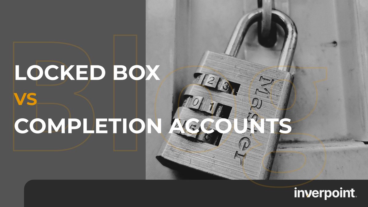 Locked box vs completion accounts: qué mecanismo de precio te conviene como vendedor
