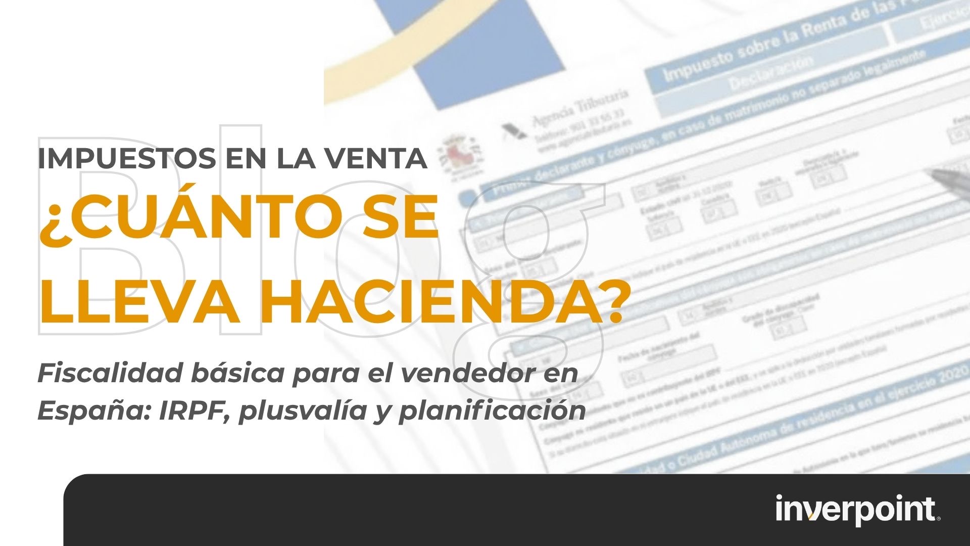 Impuestos en la venta: ¿cuánto se lleva Hacienda?